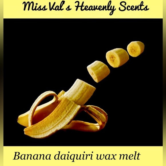Banana Daiquiri 1 Pack Wax Melts Miss Val’s Heavenly Scents - Picture 2 of 3